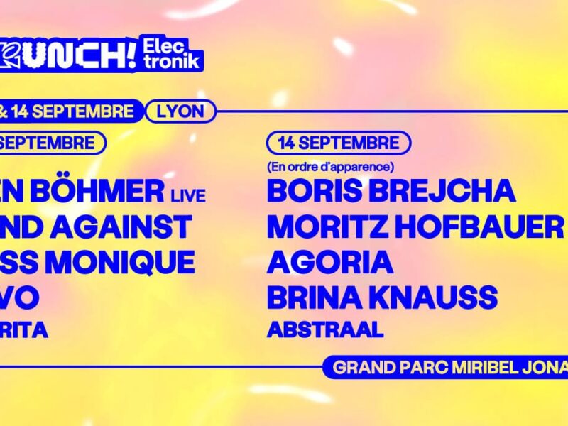 Brunch Electronik Lyon 2025 : Dates, Tarifs et Programmation